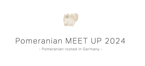Pomeranian MEET UP 2024